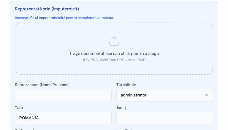 Secțiunea Reprezentată prin (Împuternicit), cu încărcarea actului împuternicitului.
